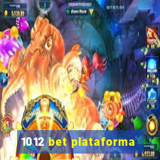 1012 bet plataforma